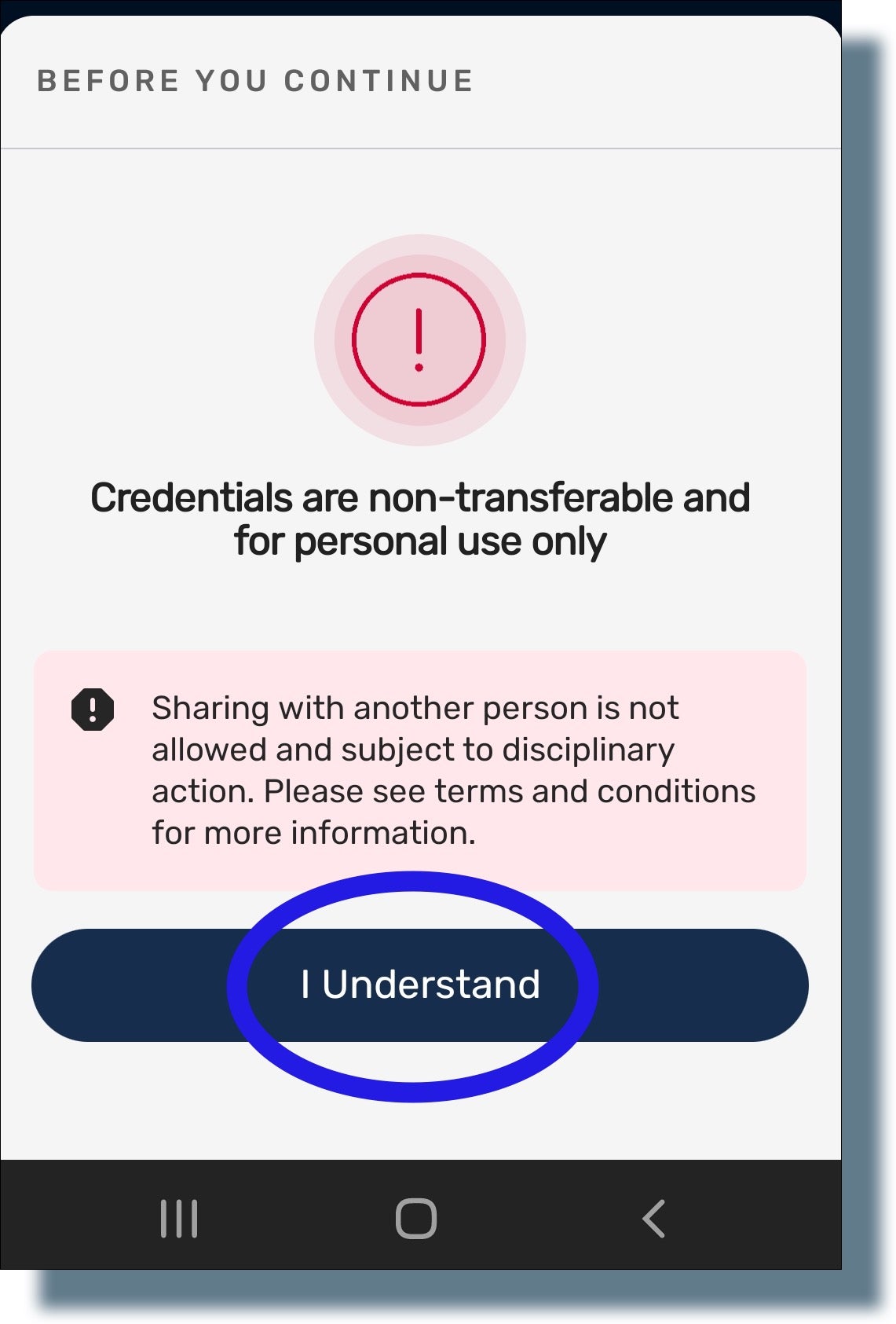 Screen explaining rules on sharing with others, and user selecting the 'I Understand' button.